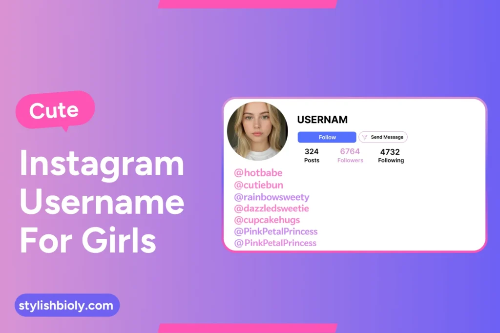 Cute Instagram username for girls