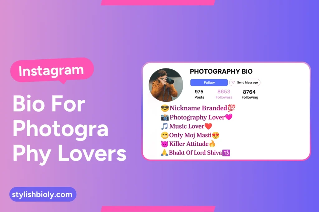 Instagram bio for photography lovers