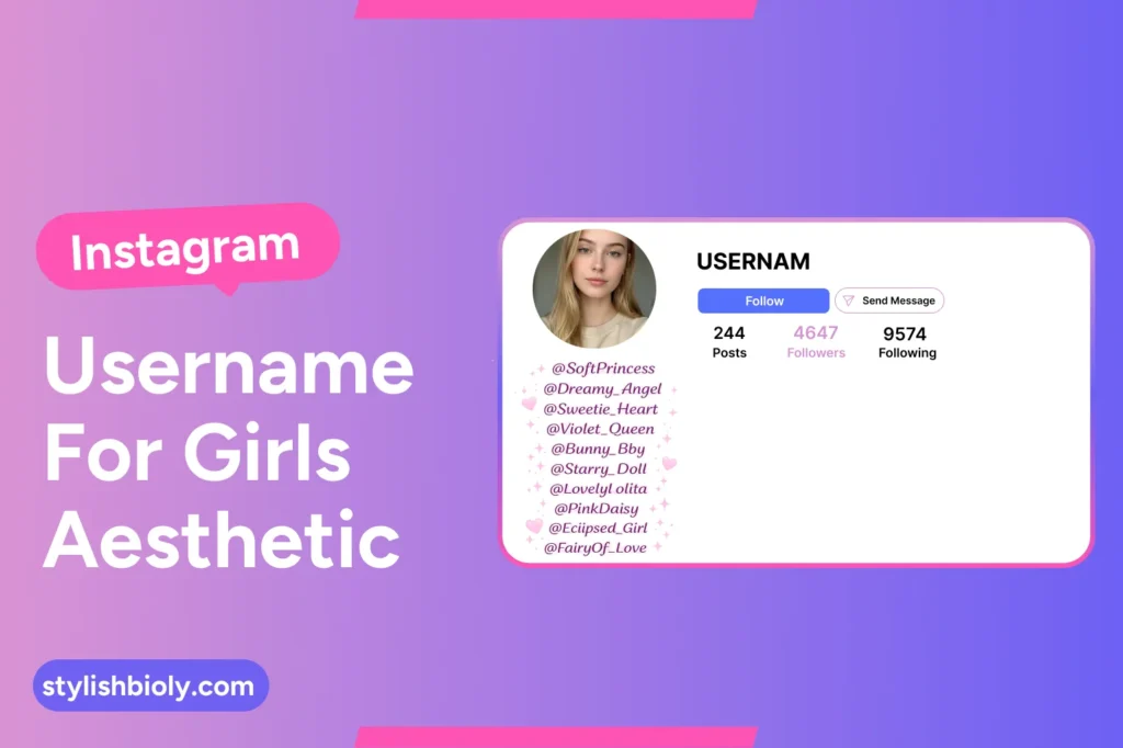 Instagram username for girls aesthetic