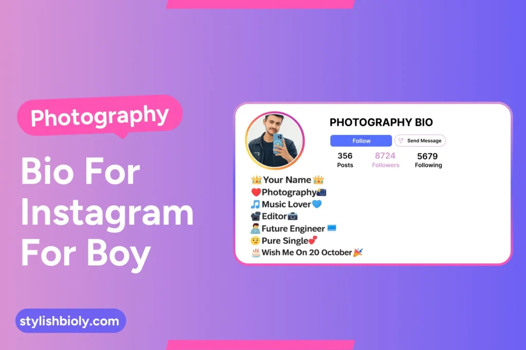 Photography bio for Instagram for a boy