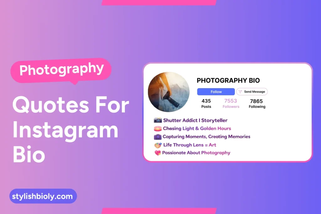 Photography quotes for instagram bio