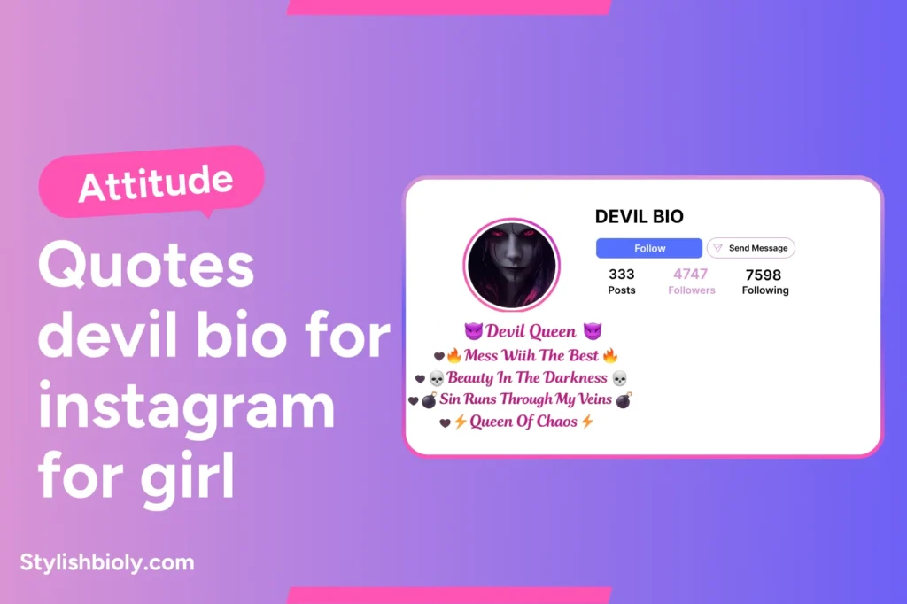 Attitude quotes devil bio for Instagram for a girl