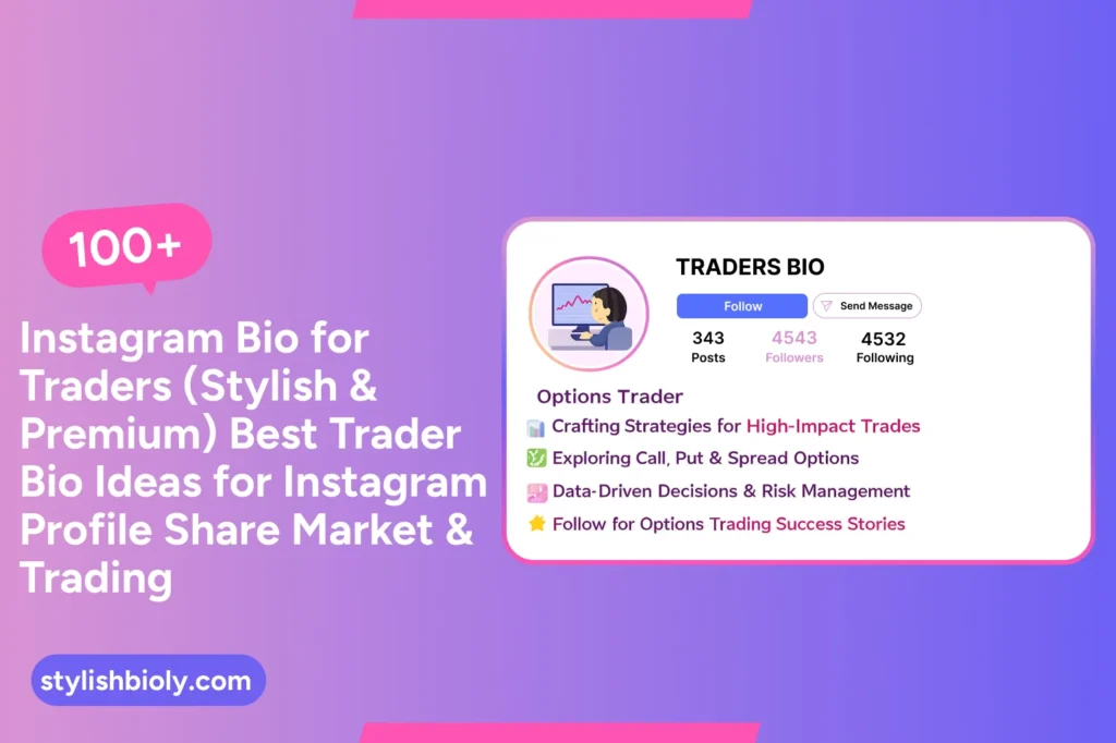 100+ Instagram Bio for Traders