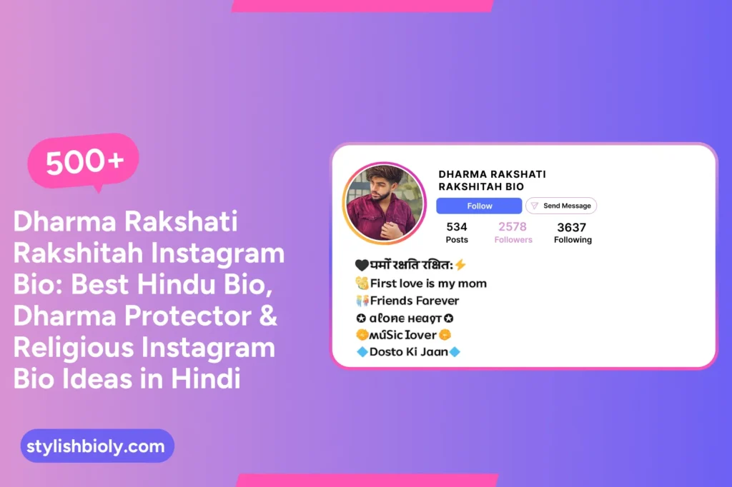 500+ Dharma Rakshati Rakshitah Instagram Bio