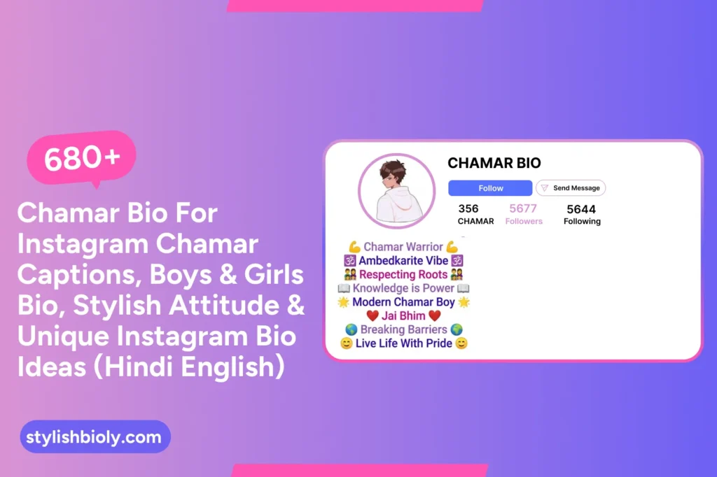 680+ Chamar Bio For Instagram