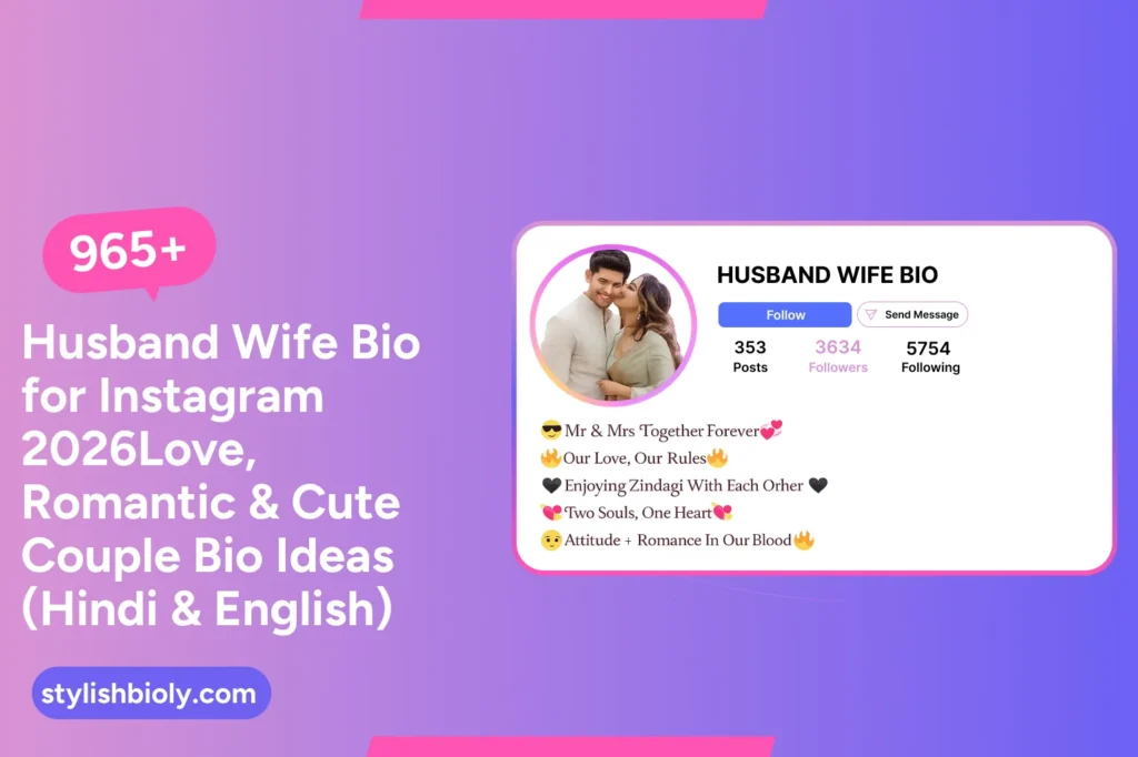 965 + Husband Wife Bio for Instagram 2026