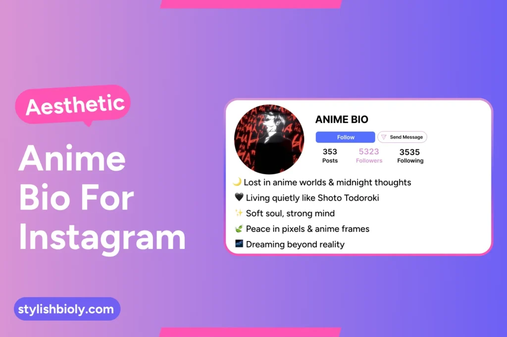 Aesthetic anime bio for instagram