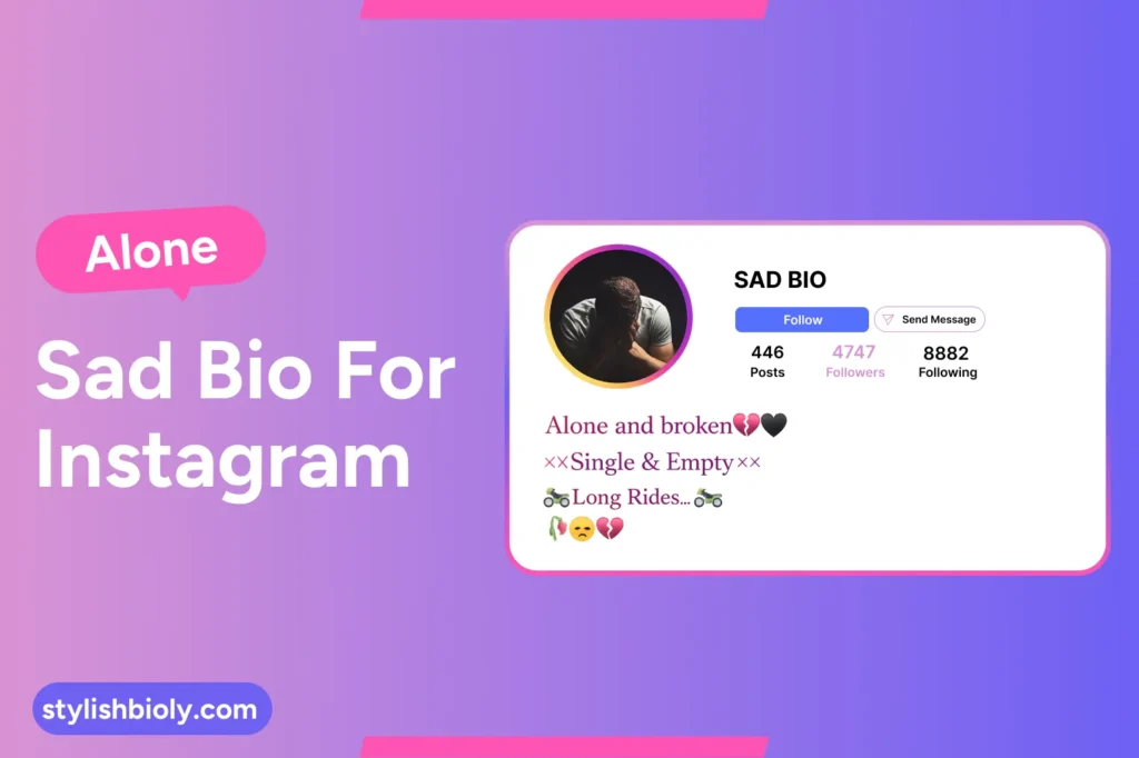 Alone sad bio for instagram