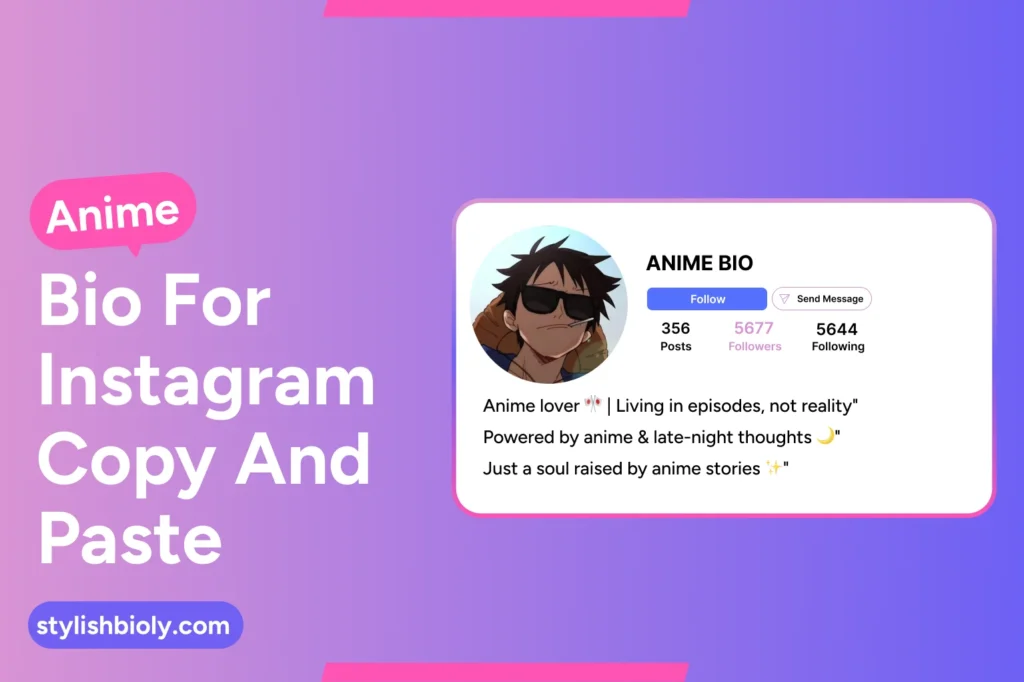 Anime bio for instagram copy and paste
