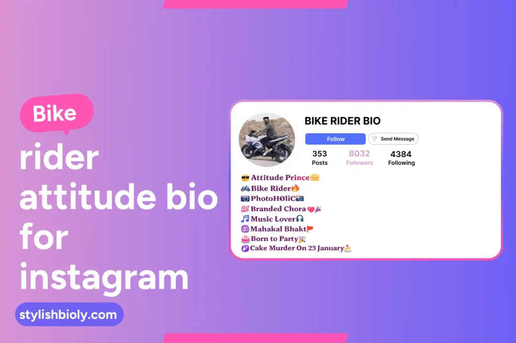 Bike Rider Attitude bio for Instagram