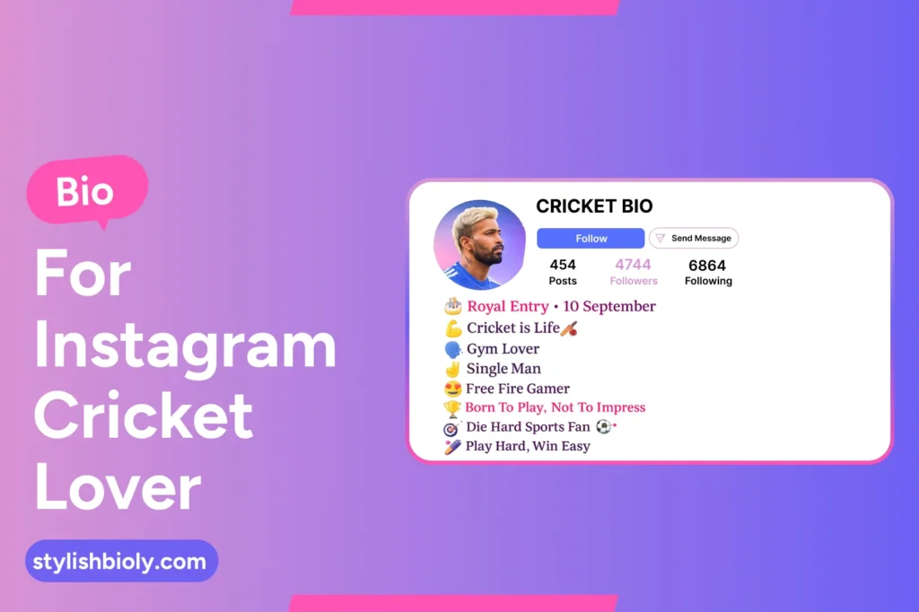 Bio for Instagram cricket lover
