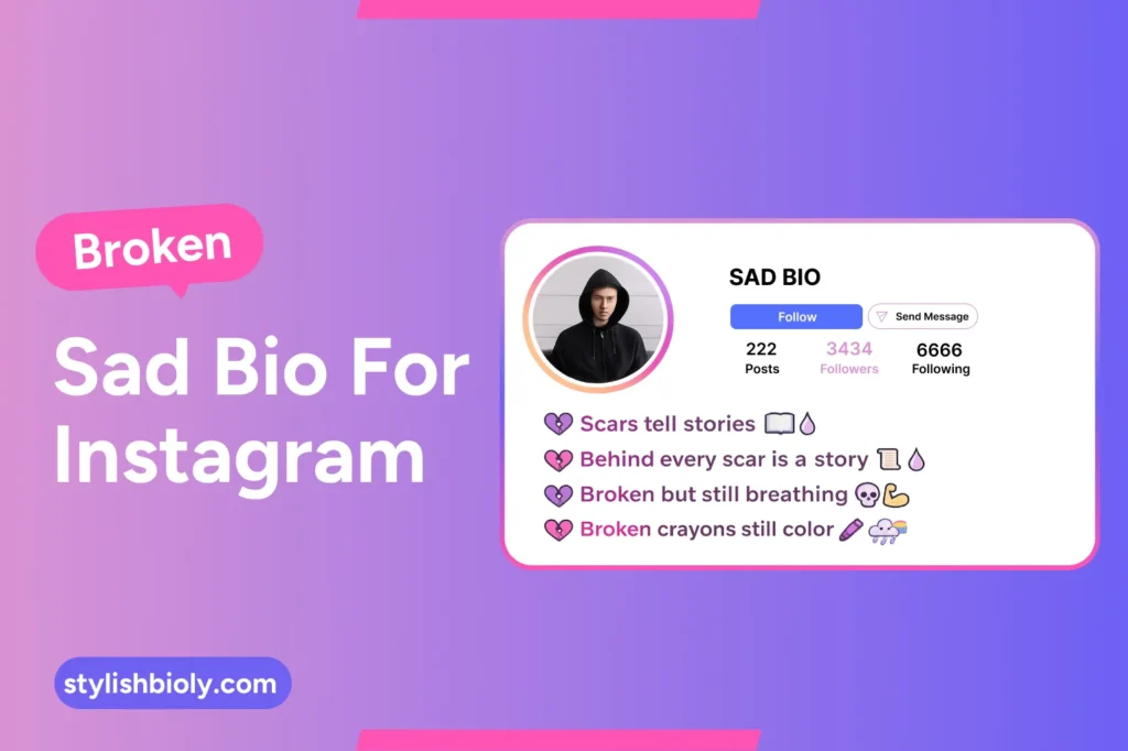 broken sad bio for Instagram