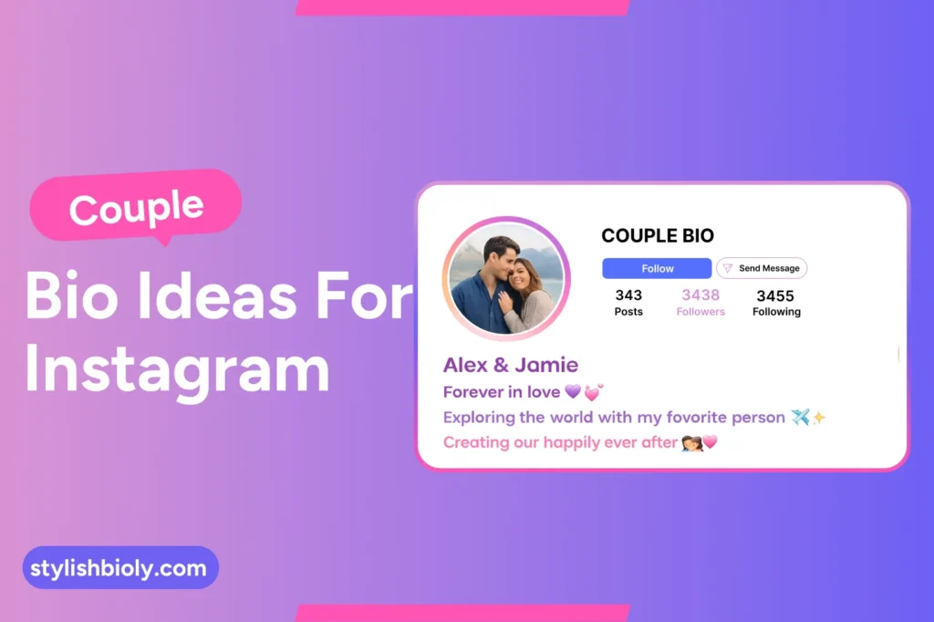 Couple bio ideas for Instagram