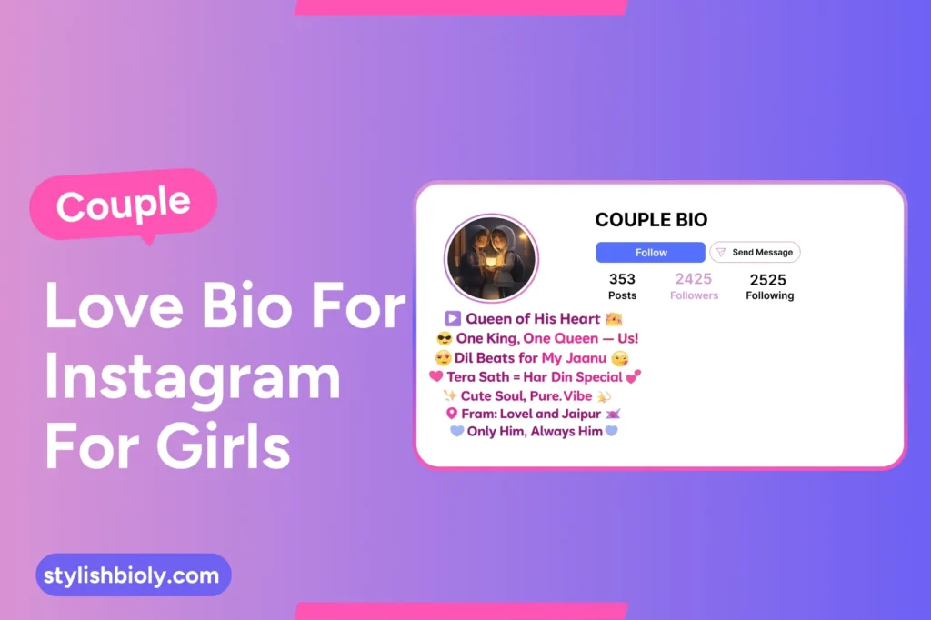 Couple love bio for Instagram for girls