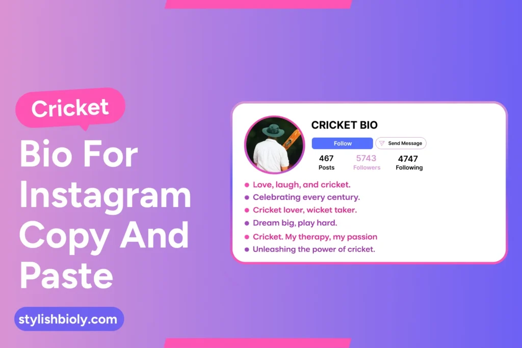 Cricket bio for Instagram copy and paste