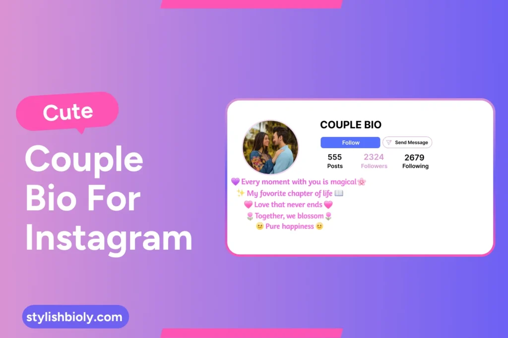 Cute couple bio for Instagram