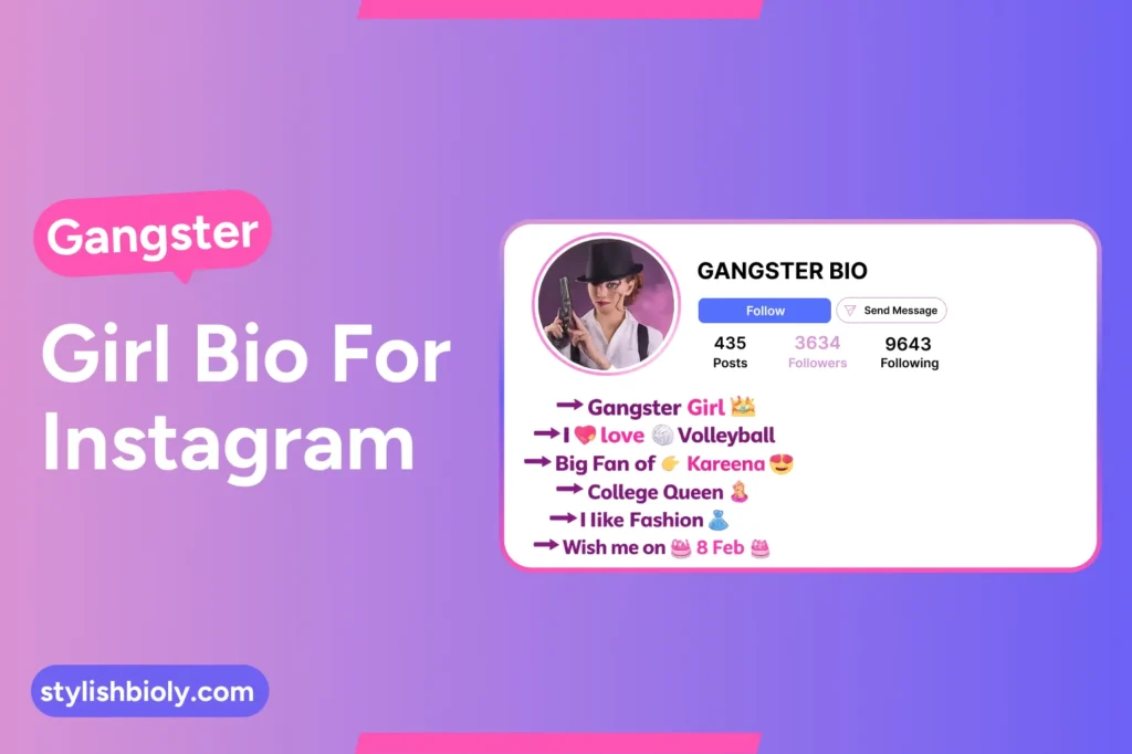 Gangster girl bio for Instagram