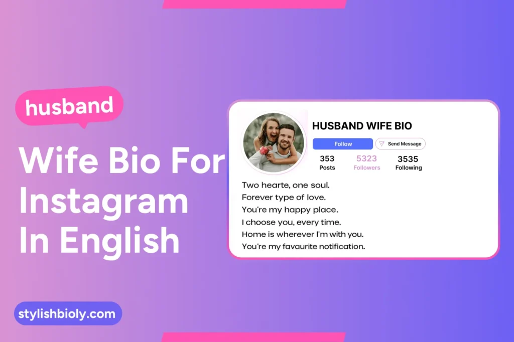 Husband Wife Bio for Instagram in English