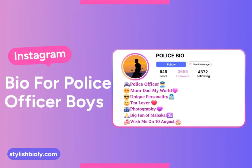 Instagram Bio For Police Officer Boys