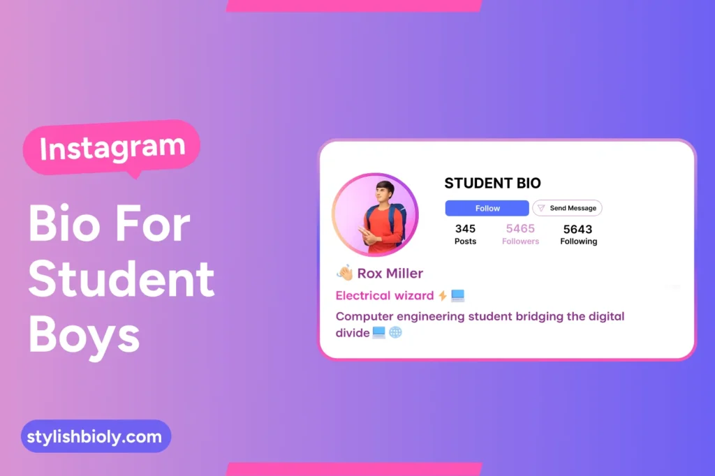 Instagram Bio For Student Boys