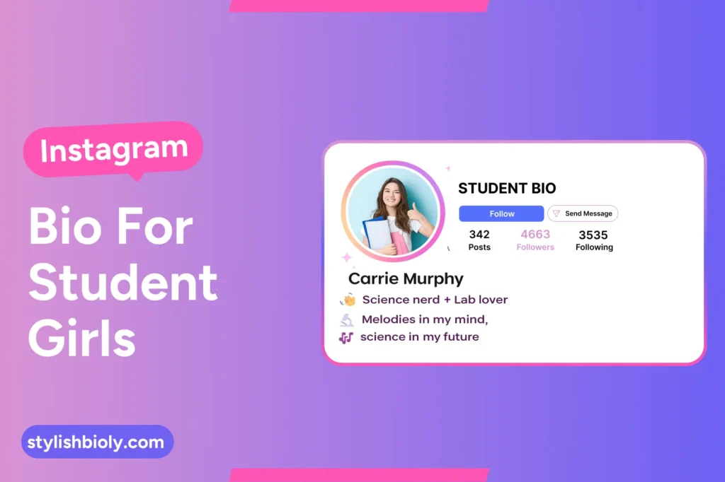 Instagram Bio For Student Girls