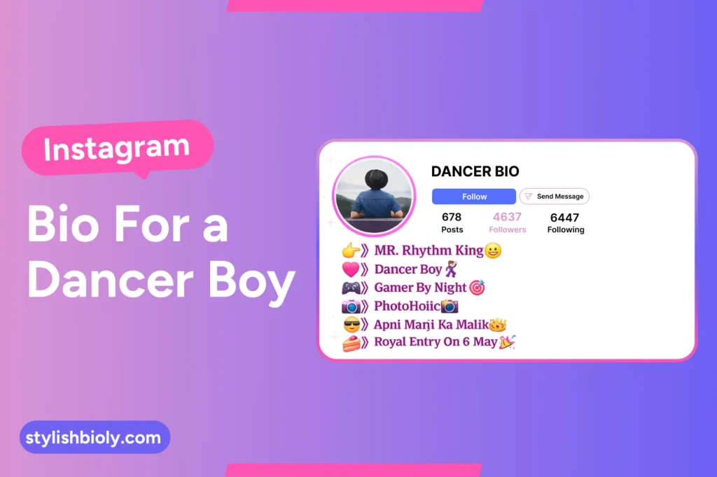 Instagram bio for a dancer boy