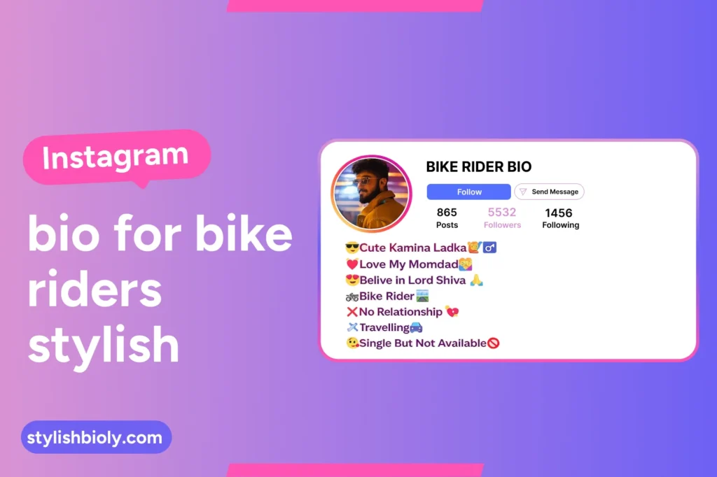 Instagram bio for bike riders, stylish