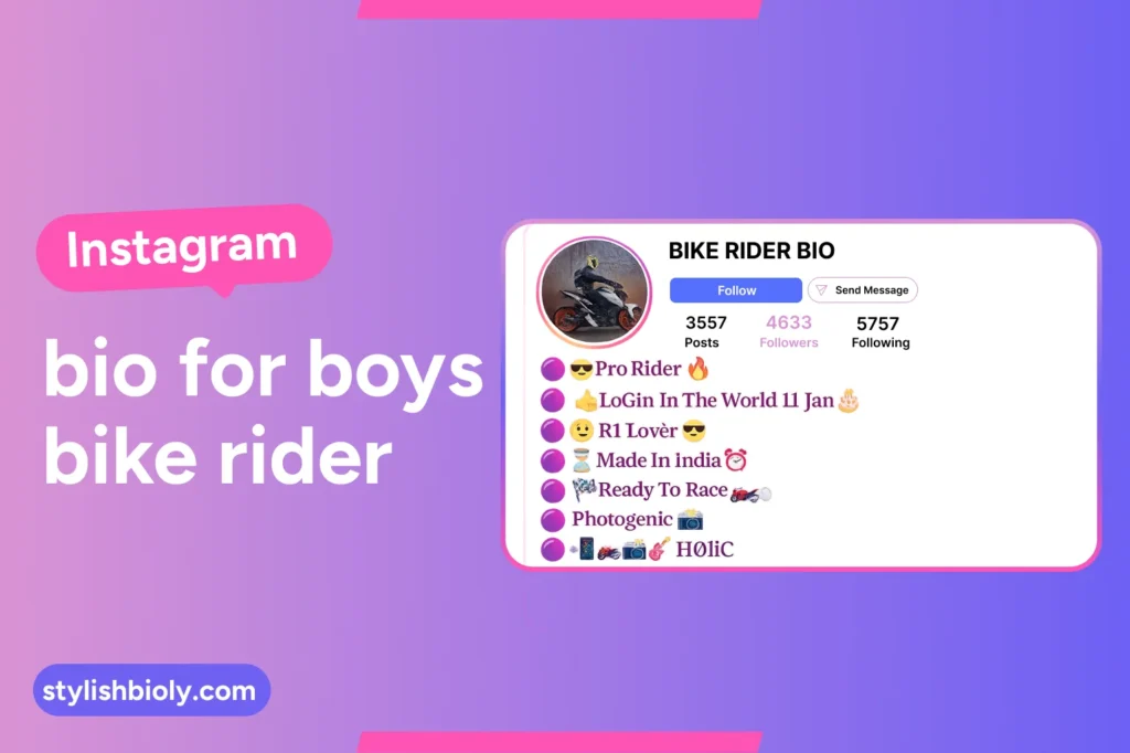 Instagram bio for a boy bike rider