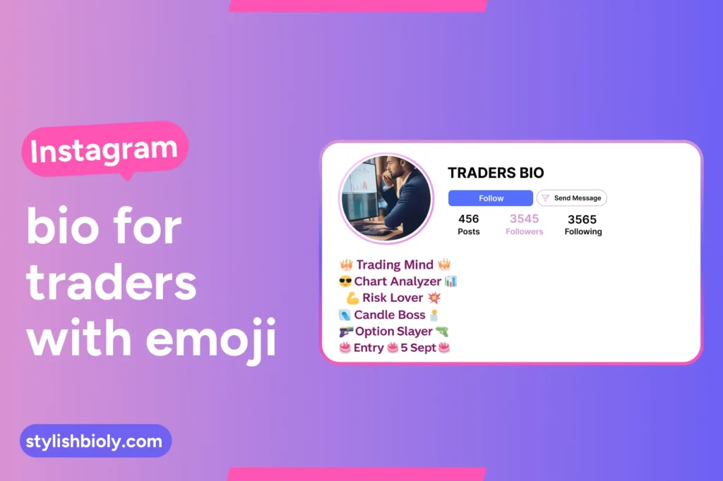 Instagram bio for traders with emoji