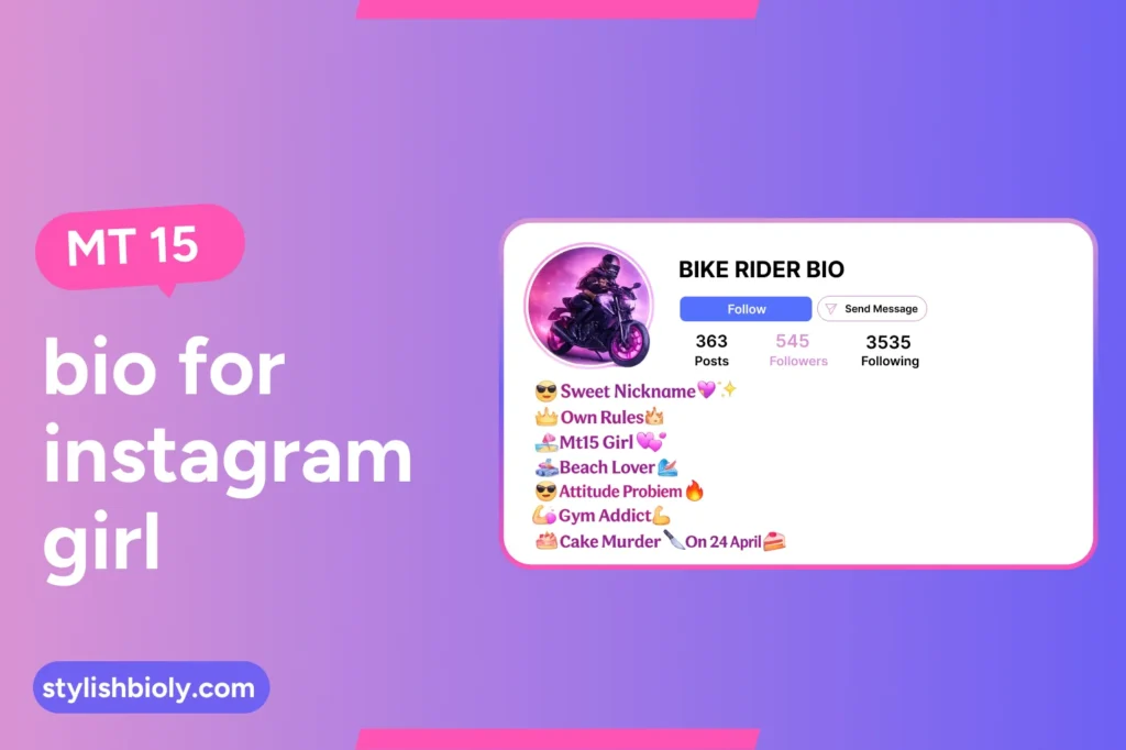 MT 15 bio for an Instagram girl