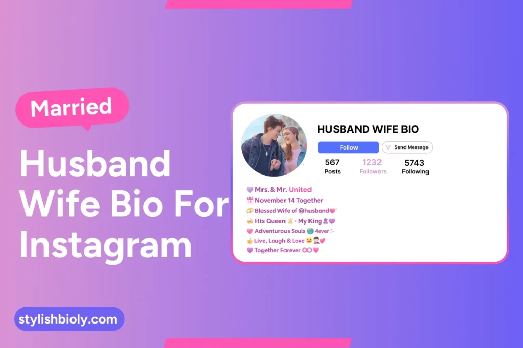 Married Husband Wife Bio for Instagram
