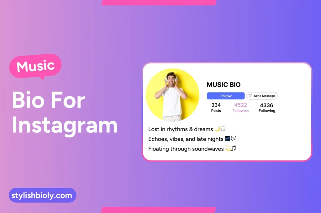 Music bio for Instagram