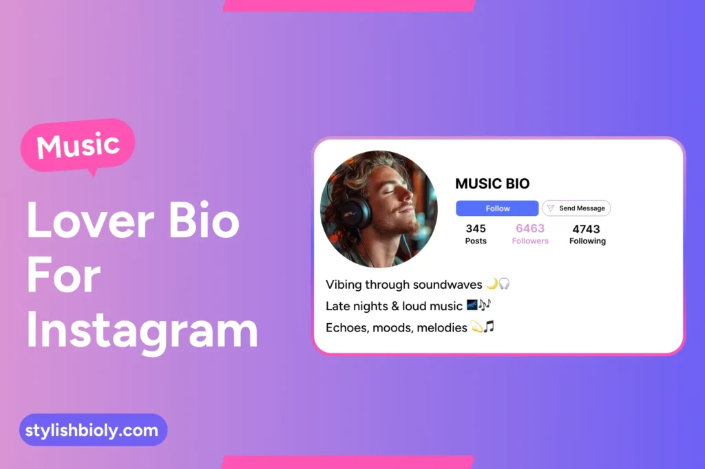 Music lover bio for Instagram