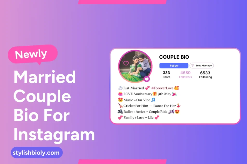 Newly married couple bio for Instagram