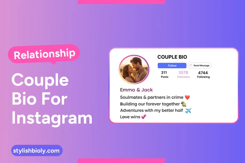 Relationship couple bio for Instagram