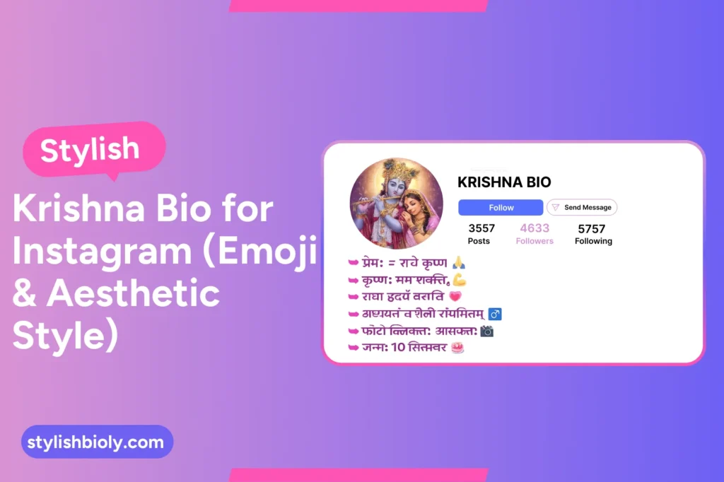 Stylish Krishna Bio for Instagram (Emoji & Aesthetic Style)