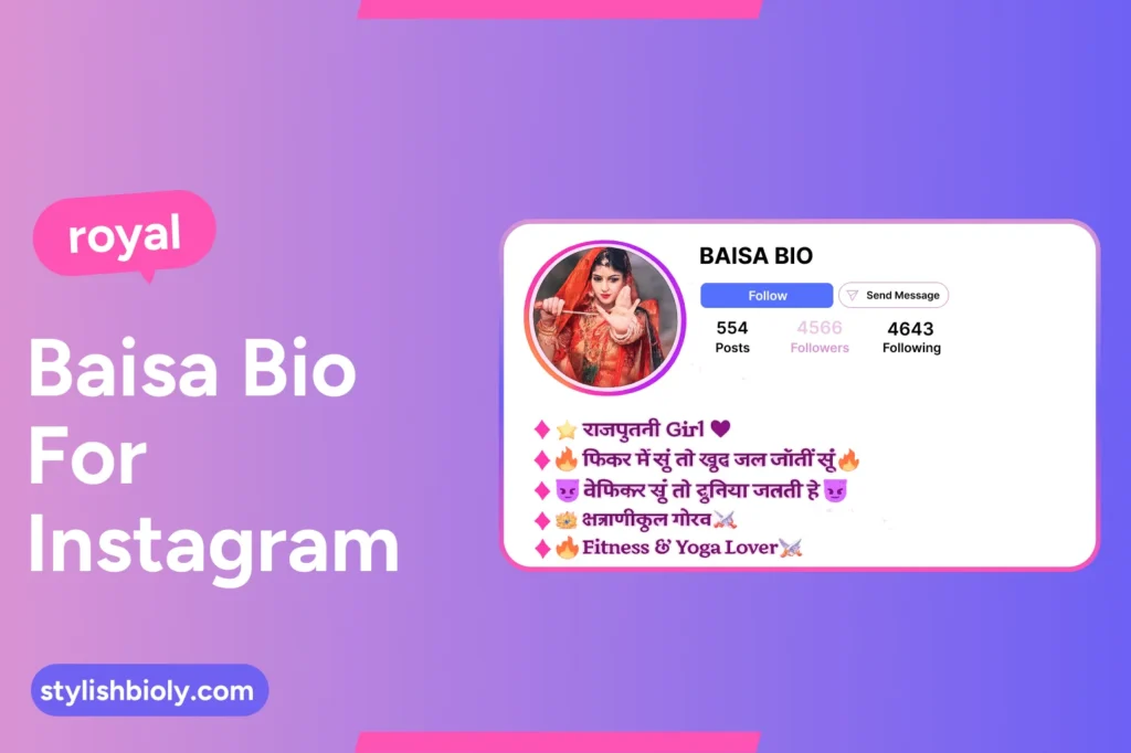 Royal baisa bio for instagram