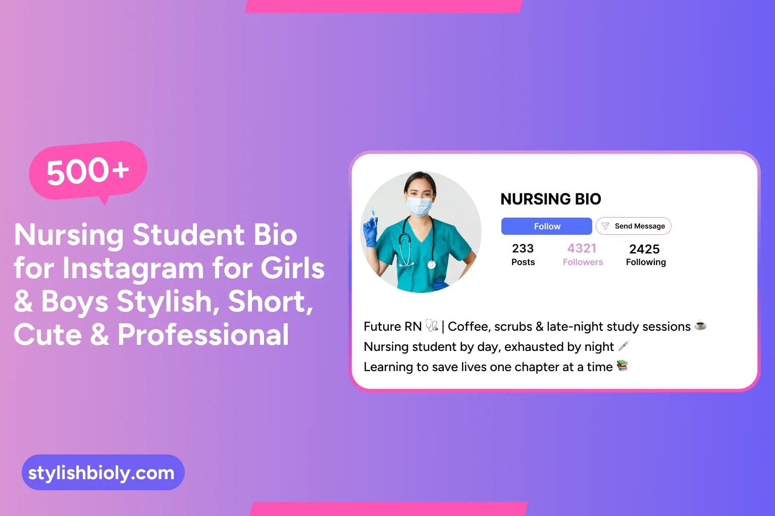 500+ Nursing Student Bio for Instagram for Girls & Boys | Stylish, Short, Cute & Professional