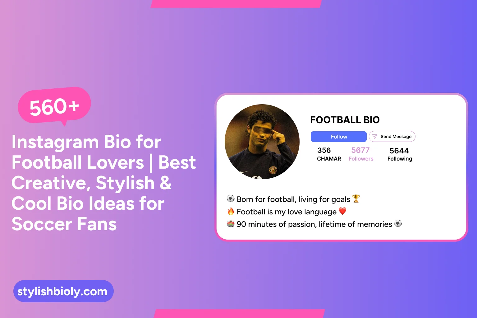 560+ Instagram Bio for Football Lovers