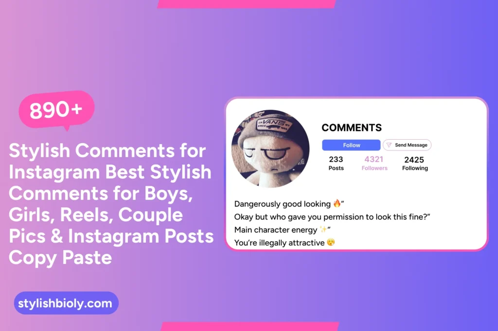 890+ Stylish Comments for Instagram