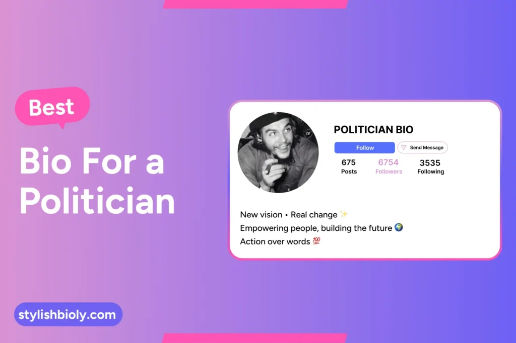 Best bio for a politician