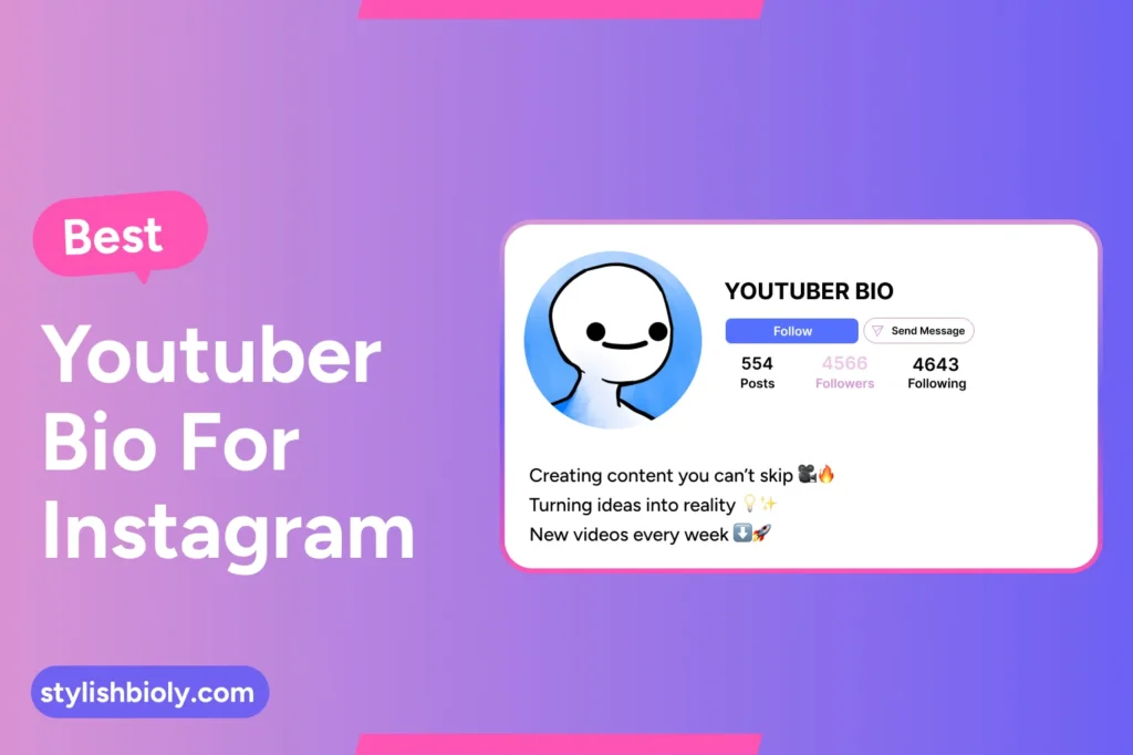 Best YouTuber bio for Instagram