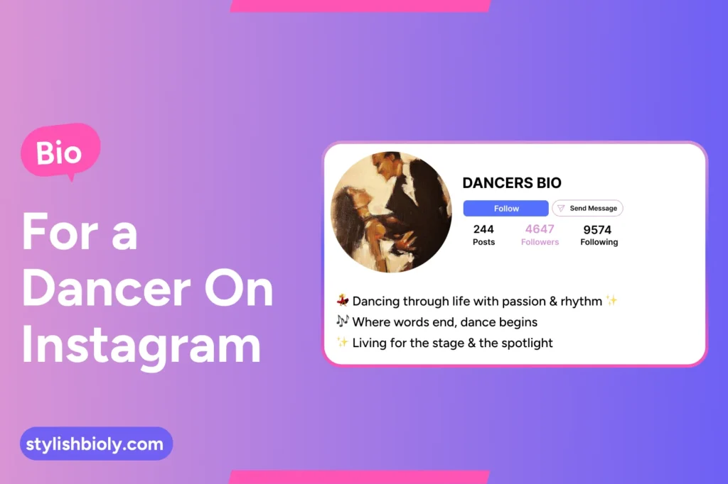 Bio for a dancer on Instagram