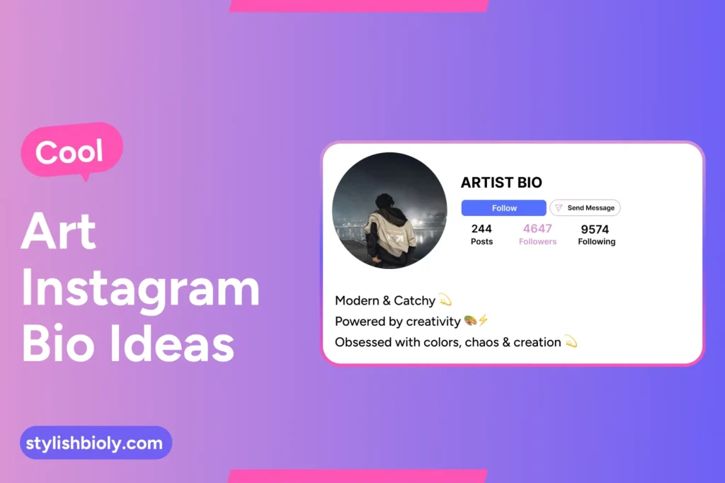 Cool Art Instagram Bio Ideas