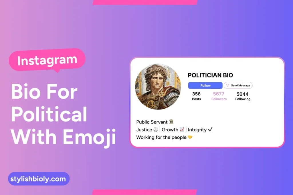 Instagram Bio for Political with Emoji