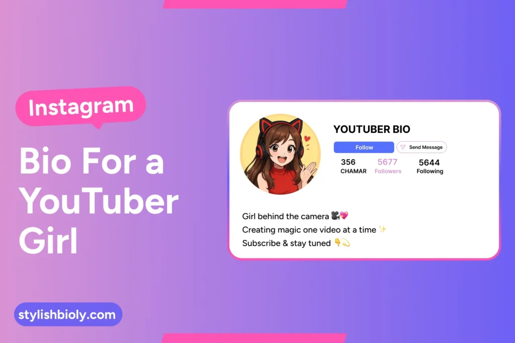Instagram bio for a YouTuber girl