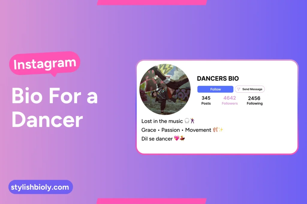 Instagram bio for a dancer