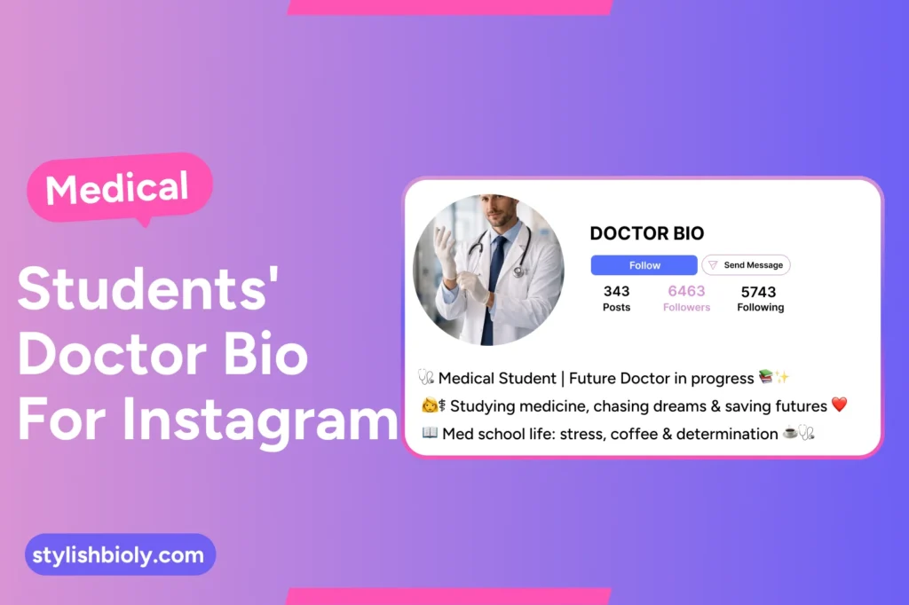 Medical students doctor bio for Instagram