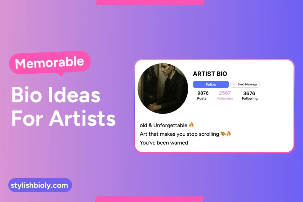 Memorable Bio Ideas for Artists