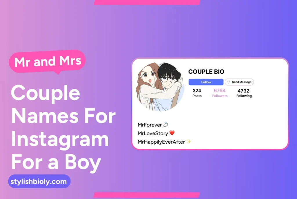 Mr and Mrs couple names for Instagram for a boy